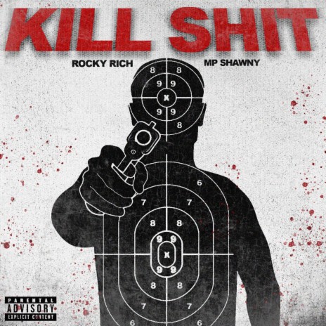 Kill Shit ft. MP Shawny | Boomplay Music