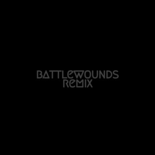 Battlewounds (Remix)