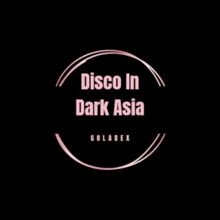 Disco in Dark Asia