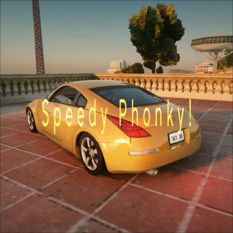 Speedy Phonky! | Boomplay Music