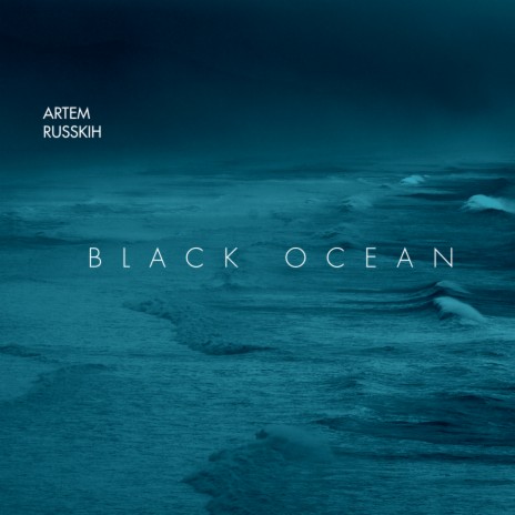 Black Ocean | Boomplay Music