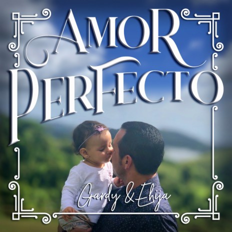 Amor Perfecto | Boomplay Music