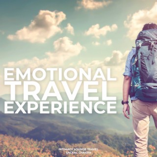 Emotional Travel Experience