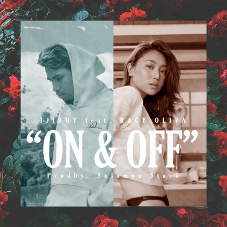 On & Off ft. Racy Oliva | Boomplay Music