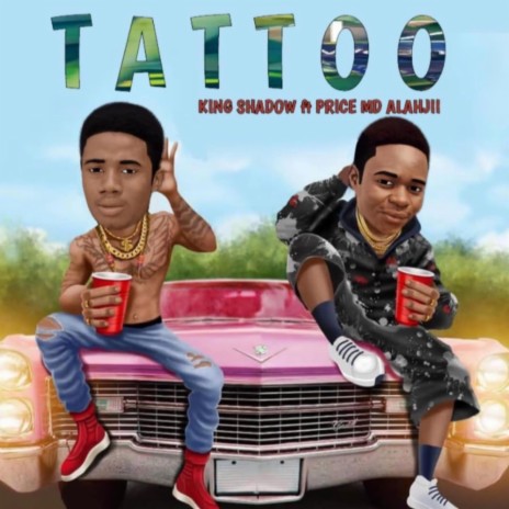 Tattoo ft. Prince MD Alaji | Boomplay Music