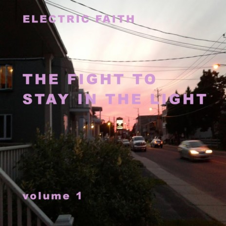The Fight To Stay In The Light volume 1 (Version 1) | Boomplay Music