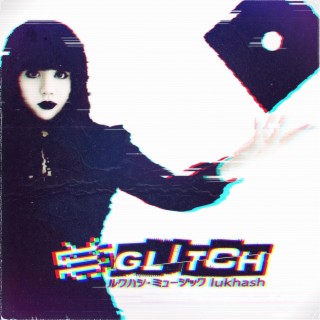 Glitch