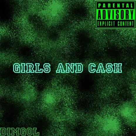 Girls and Cash | Boomplay Music