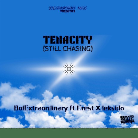 Tenacity ft. Crest & Leksido | Boomplay Music