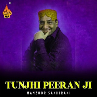 Tunjhi Peeran Ji