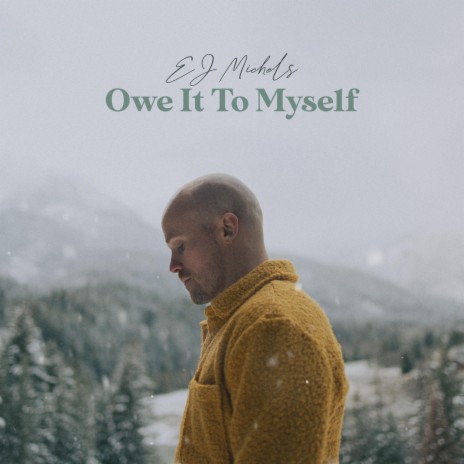 Owe It To Myself | Boomplay Music