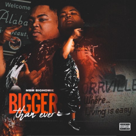 Bigger Than Ever ft. ATM Big Will