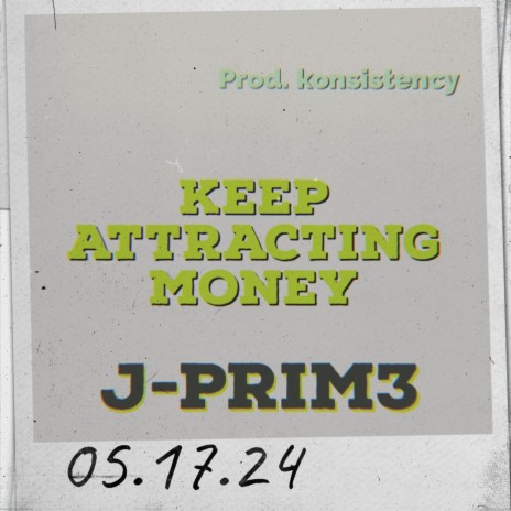 Keep Attracting Money | Boomplay Music