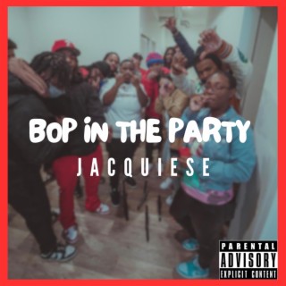 Bop In The Party