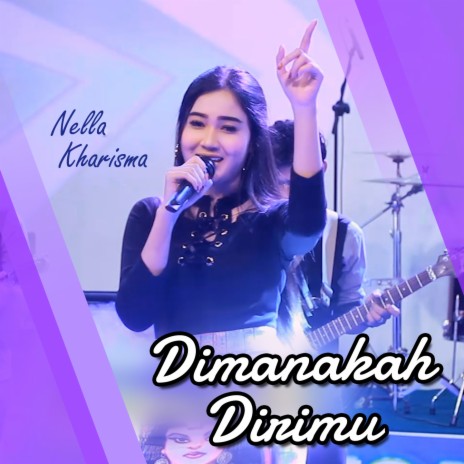 Dimanakah Dirimu | Boomplay Music