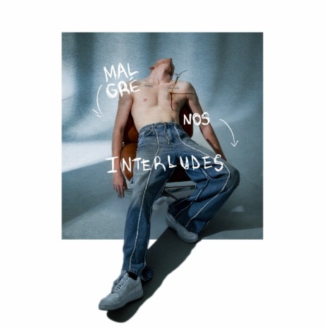 Malgré nos interludes ft. Split Haze