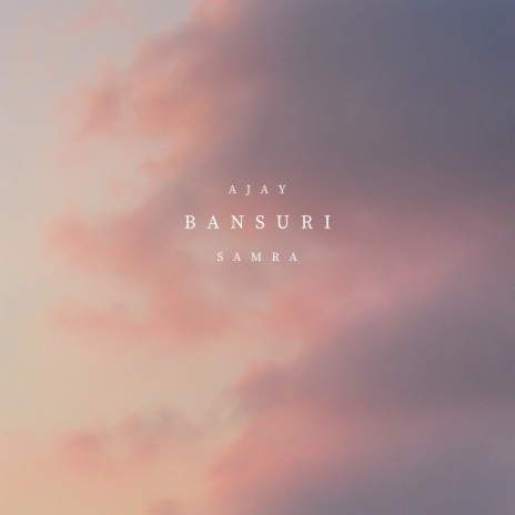 Bansuri | Boomplay Music