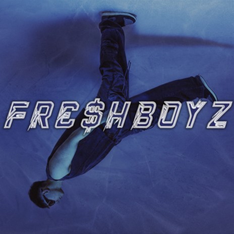 FRE$HBOYZ | Boomplay Music