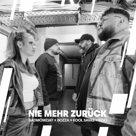 Nie mehr zurück ft. badmómzjay, Kool Savas & Sido | Boomplay Music