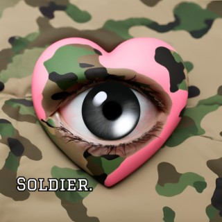 Soldier lyrics | Boomplay Music