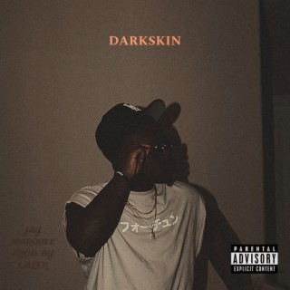 DARKSKIN lyrics | Boomplay Music