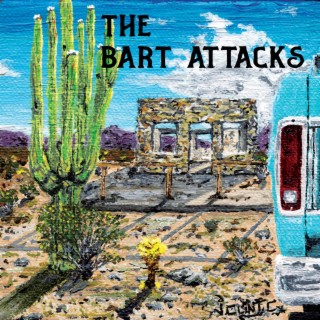 The Bart Attacks