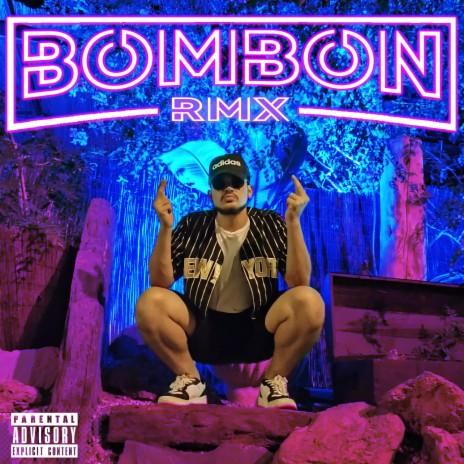 BOMBÓN (RMX) | Boomplay Music