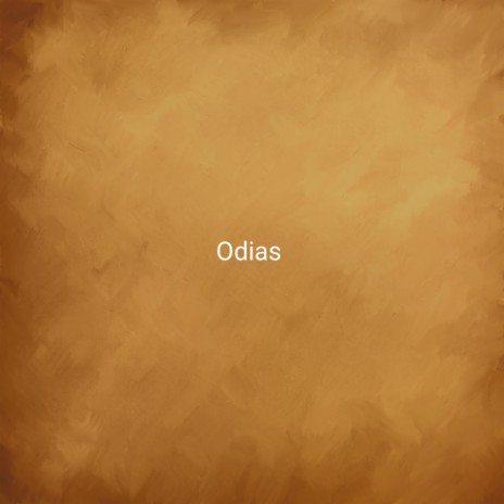 Odias | Boomplay Music