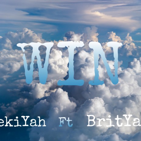 WIN ft. BritYAH | Boomplay Music