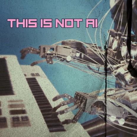 This Is Not AI | Boomplay Music