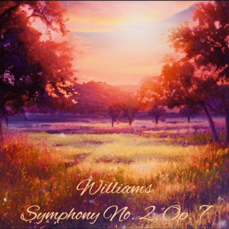 Williams Symphony No. 2, Op. 7