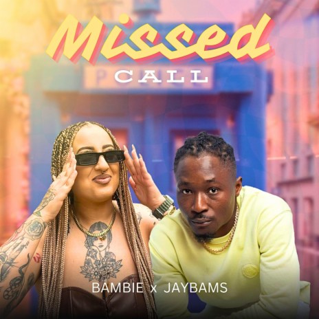 Missed call ft. Bambei | Boomplay Music