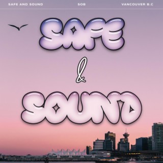 Safe & Sound lyrics | Boomplay Music