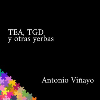 TEA, TGD Y Otras Yerbas