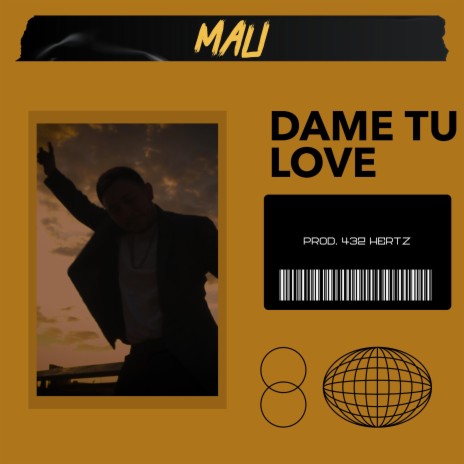 Dame tu love | Boomplay Music