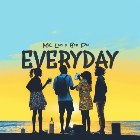 Everyday ft. ben pol | Boomplay Music