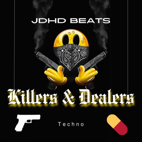 Killers & Dealers | Boomplay Music