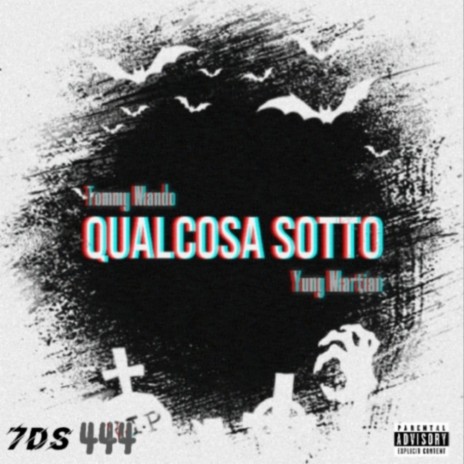 QUALCOSA SOTTO ft. Yung martian | Boomplay Music