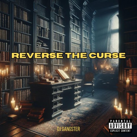 Reverse The Curse | Boomplay Music