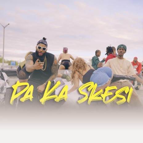 Pa Ka Skesi ft. MC Prego Prego | Boomplay Music