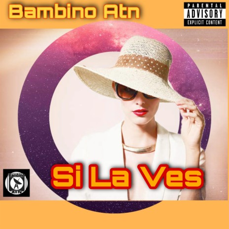 Si La Ves | Boomplay Music