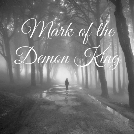 Mark of the Demon King | Boomplay Music