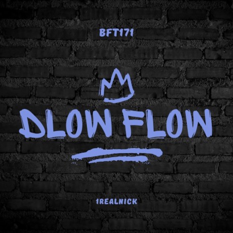 DLOW FLOW | Boomplay Music