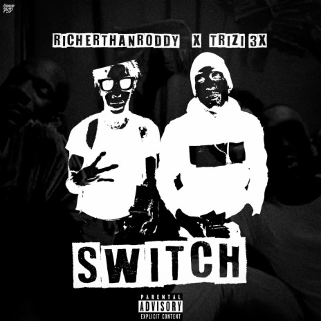 Switch (feat. Trizi 3x) | Boomplay Music