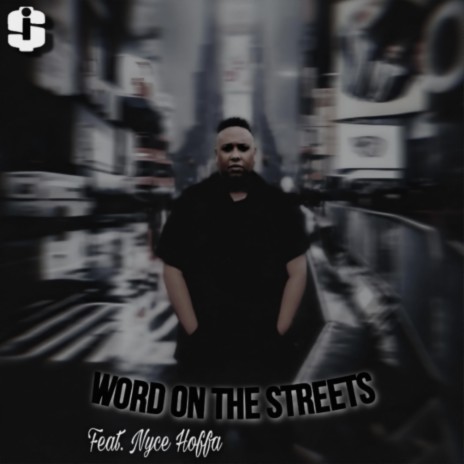 Word On The Streets ft. Nyce Hoffa