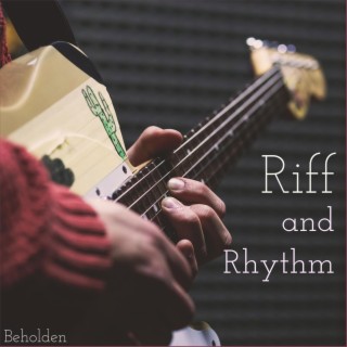 Riff and Rhythm