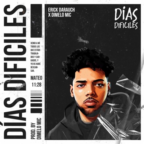 Días Difíciles ft. Dimelo Mic | Boomplay Music
