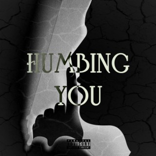 Humbling You