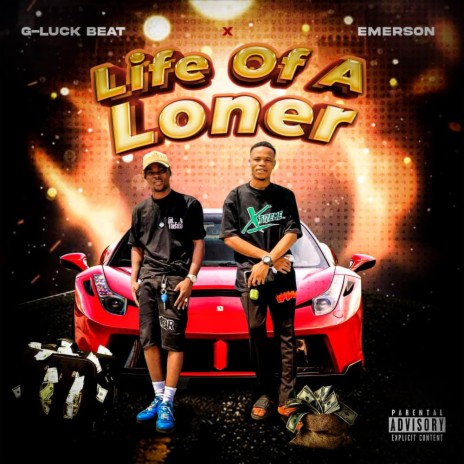 Life Of A Loner ft. G-Luck Beat | Boomplay Music