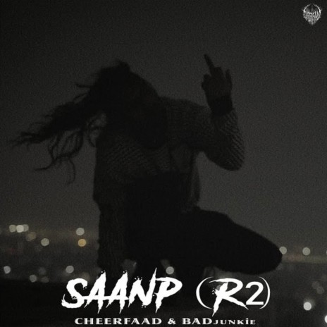 Saanp (R2) | Boomplay Music